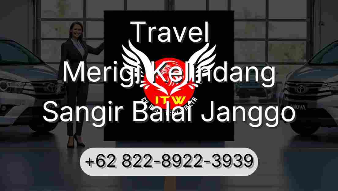Travel Merigi Kelindang Sangir Balai Janggo