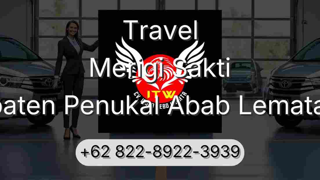 Travel Merigi Sakti Kabupaten Penukal Abab Lematang Ilir