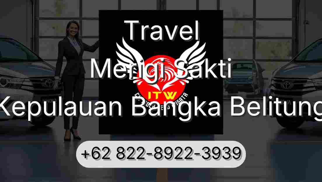 Travel Merigi Sakti Kepulauan Bangka Belitung