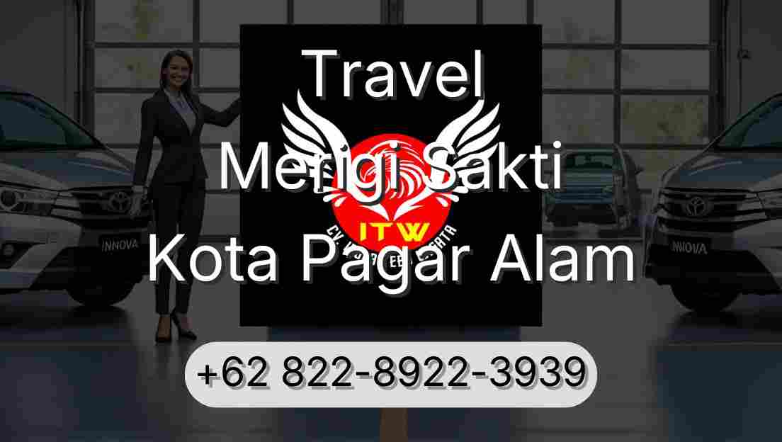 Travel Merigi Sakti Kota Pagar Alam
