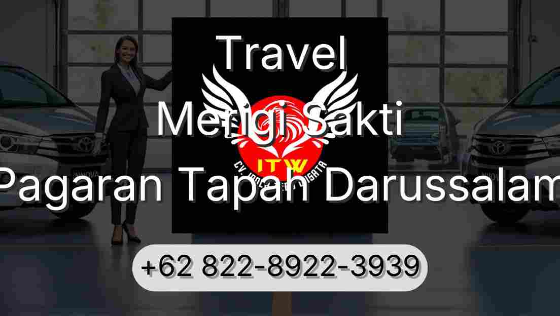 Travel Merigi Sakti Pagaran Tapah Darussalam