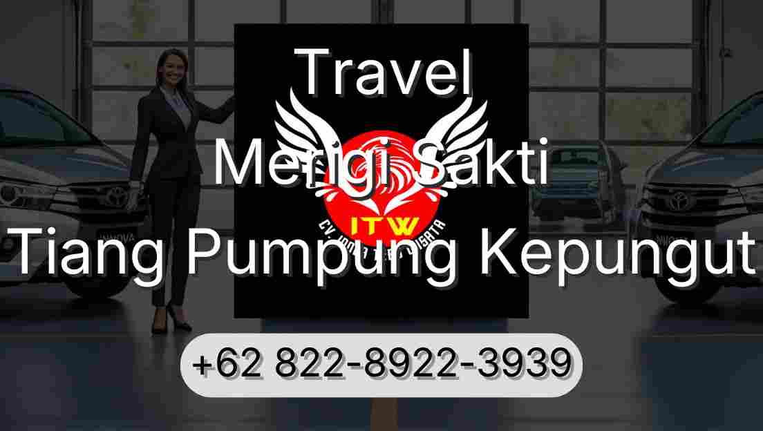 Travel Merigi Sakti Tiang Pumpung Kepungut