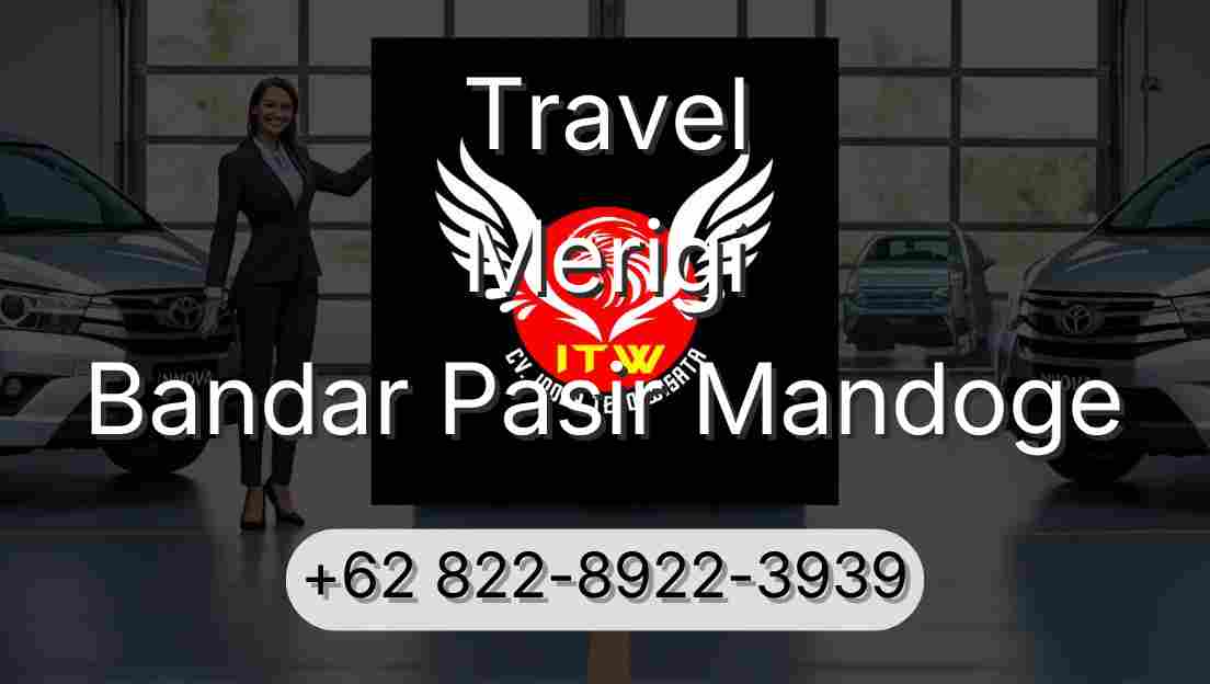 Travel Merigi Bandar Pasir Mandoge