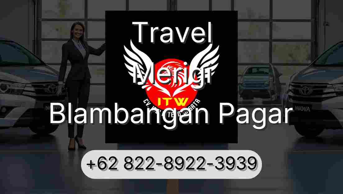 Travel Merigi Blambangan Pagar