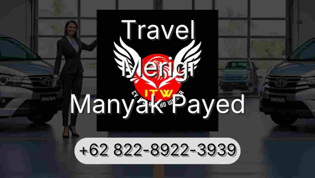 Travel Merigi Manyak Payed