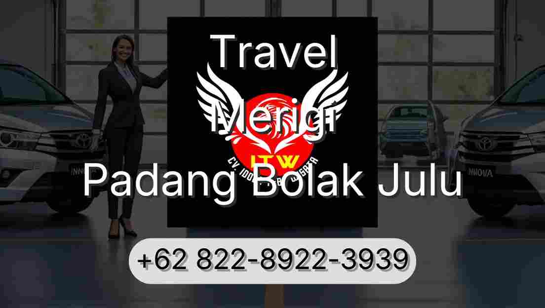 Travel Merigi Padang Bolak Julu