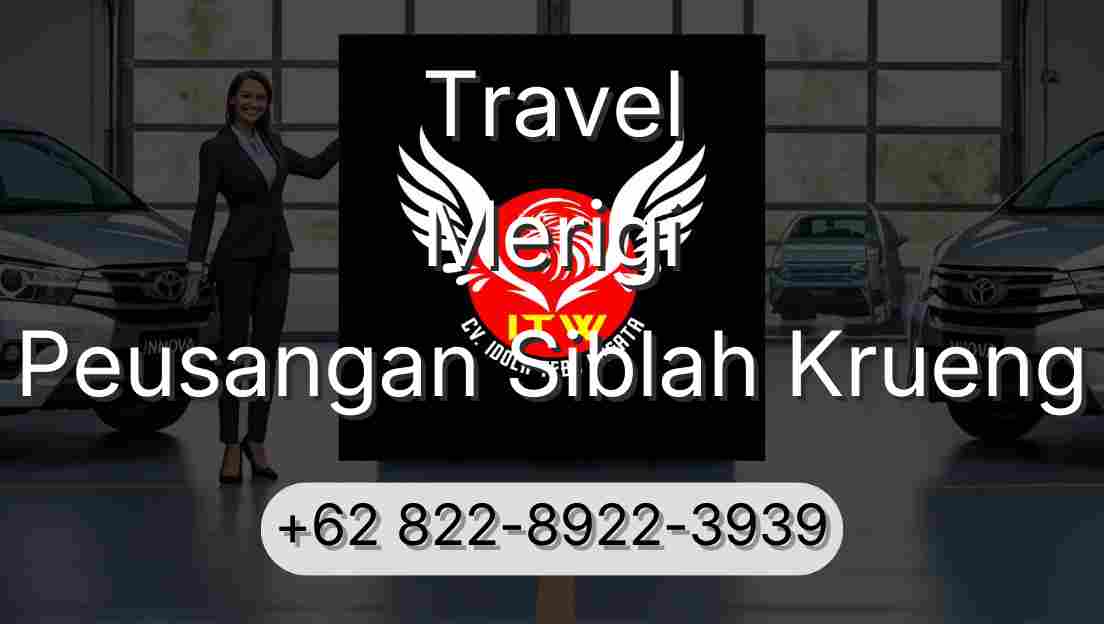 Travel Merigi Peusangan Siblah Krueng