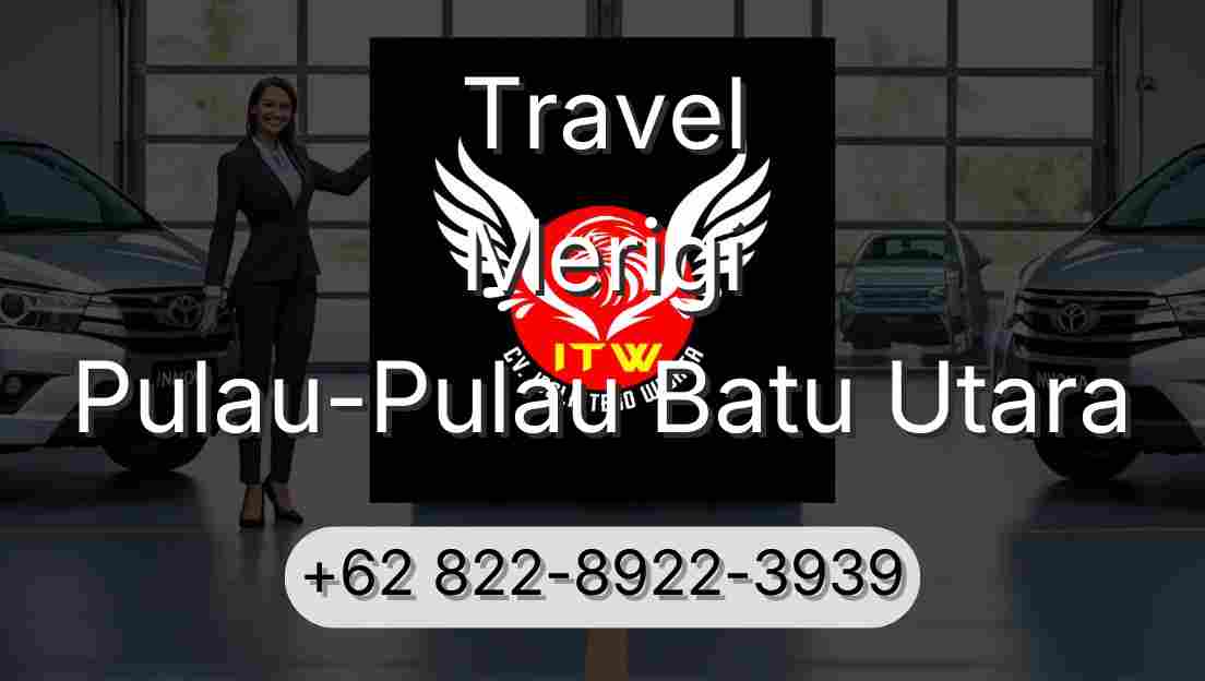 Travel Merigi Pulau-Pulau Batu Utara