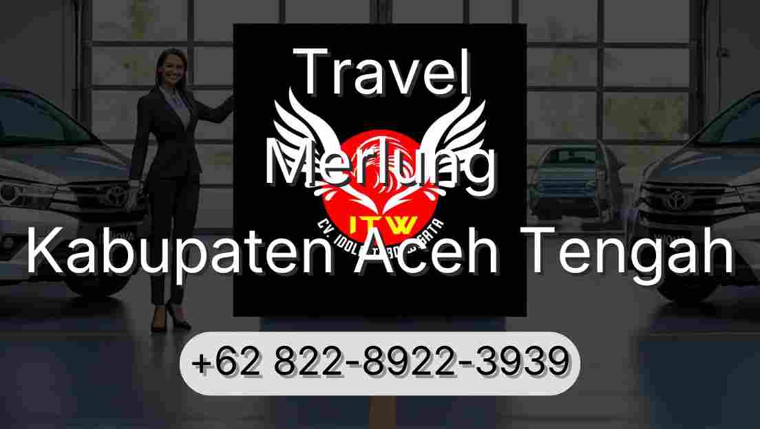 Travel Merlung Kabupaten Aceh Tengah