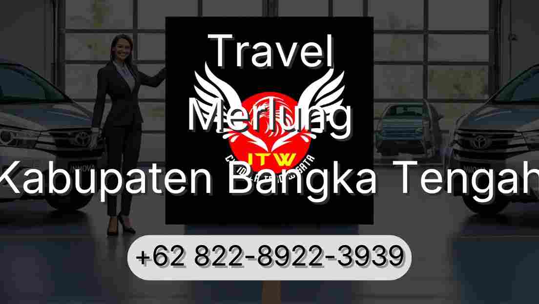 Travel Merlung Kabupaten Bangka Tengah