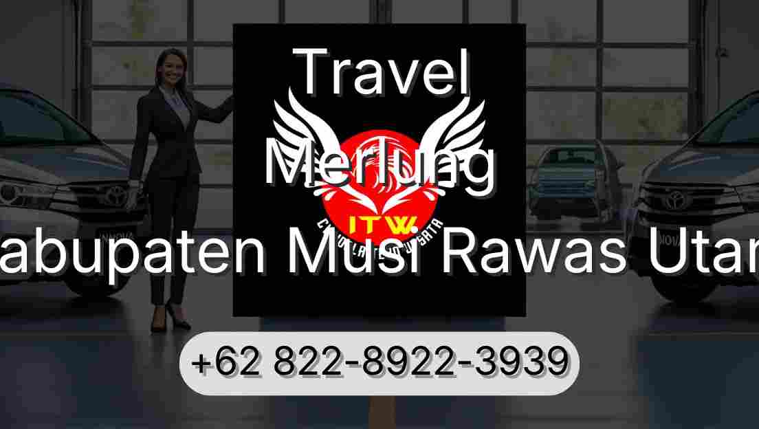Travel Merlung Kabupaten Musi Rawas Utara