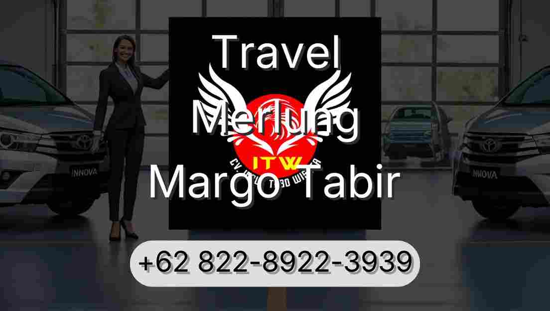 Travel Merlung Margo Tabir