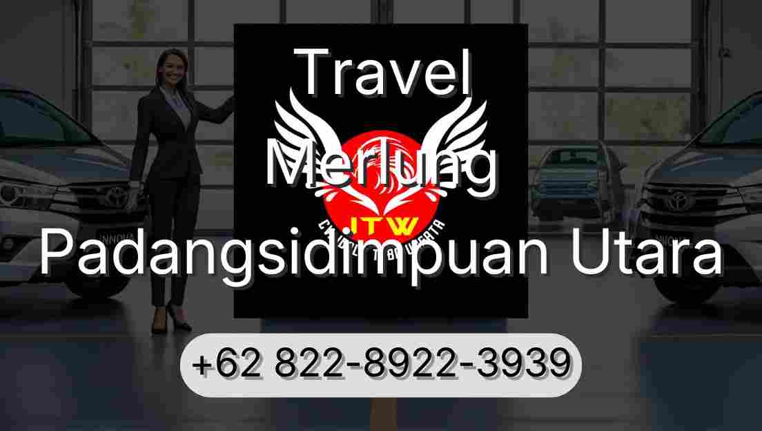 Travel Merlung Padangsidimpuan Utara