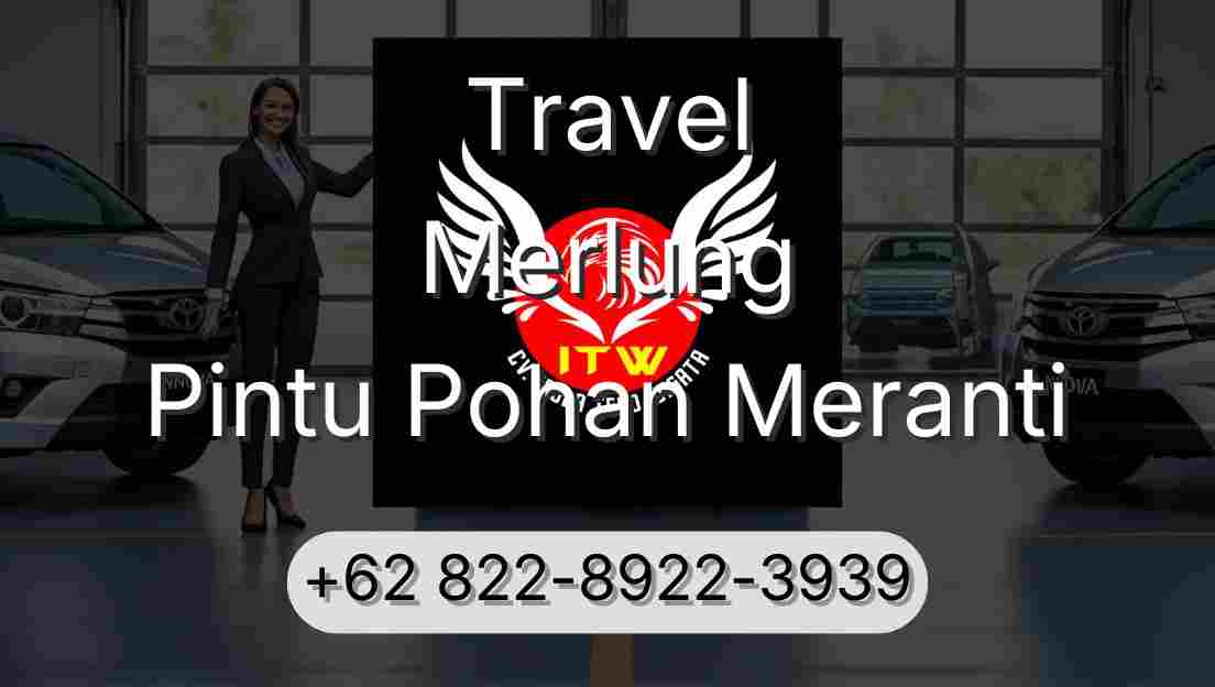 Travel Merlung Pintu Pohan Meranti