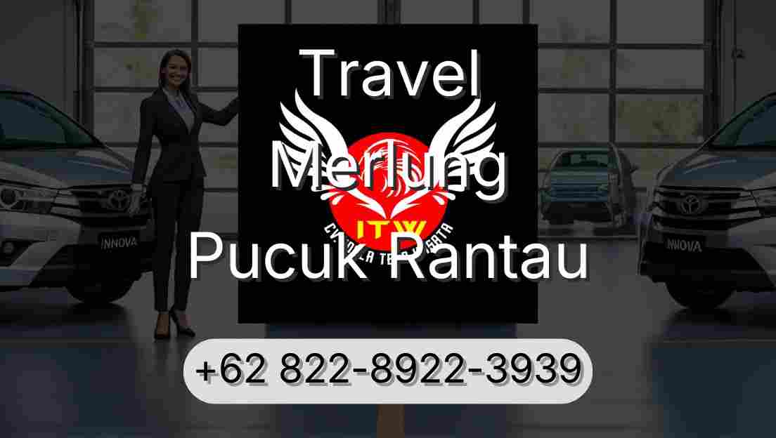Travel Merlung Pucuk Rantau