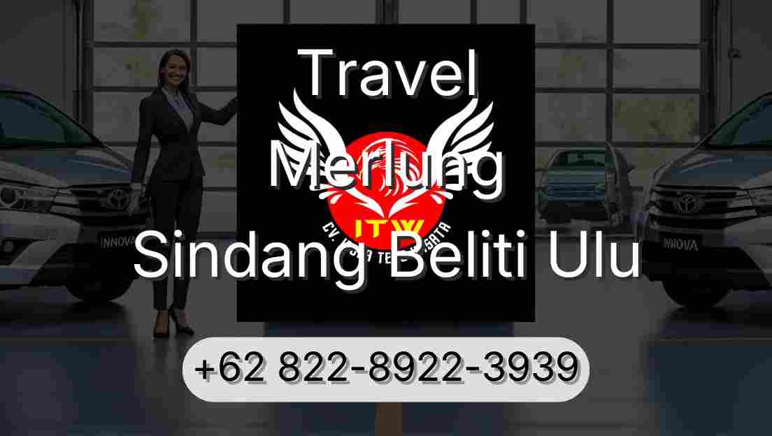 Travel Merlung Sindang Beliti Ulu