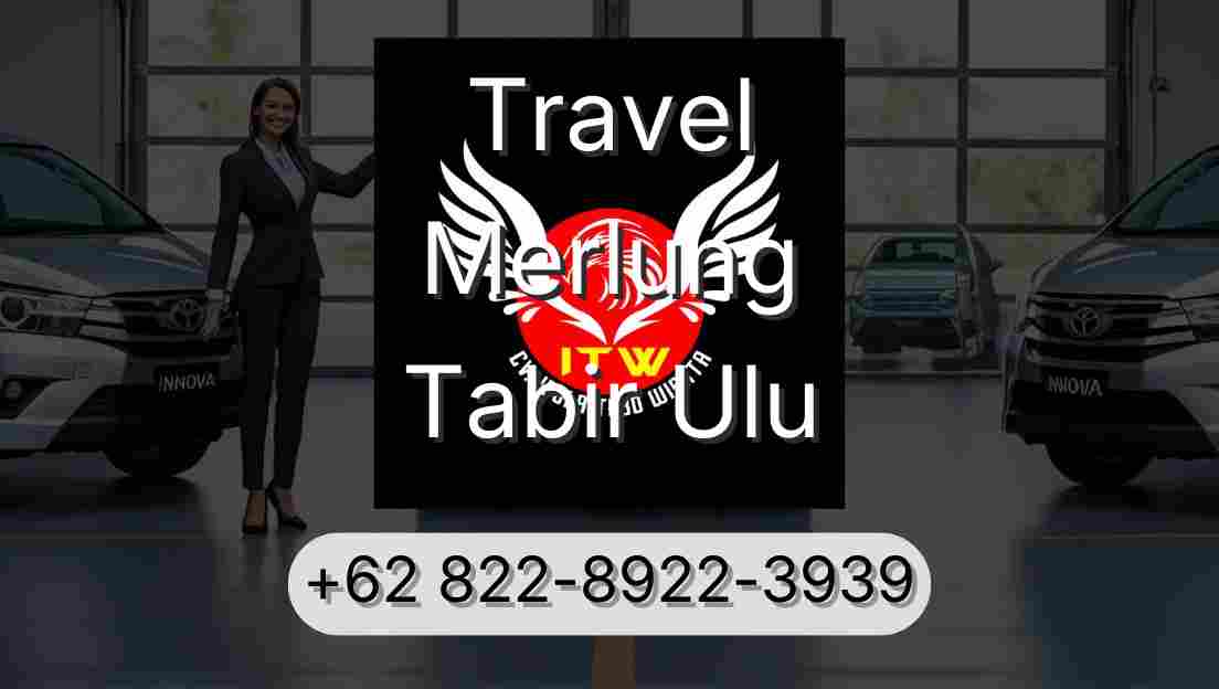 Travel Merlung Tabir Ulu