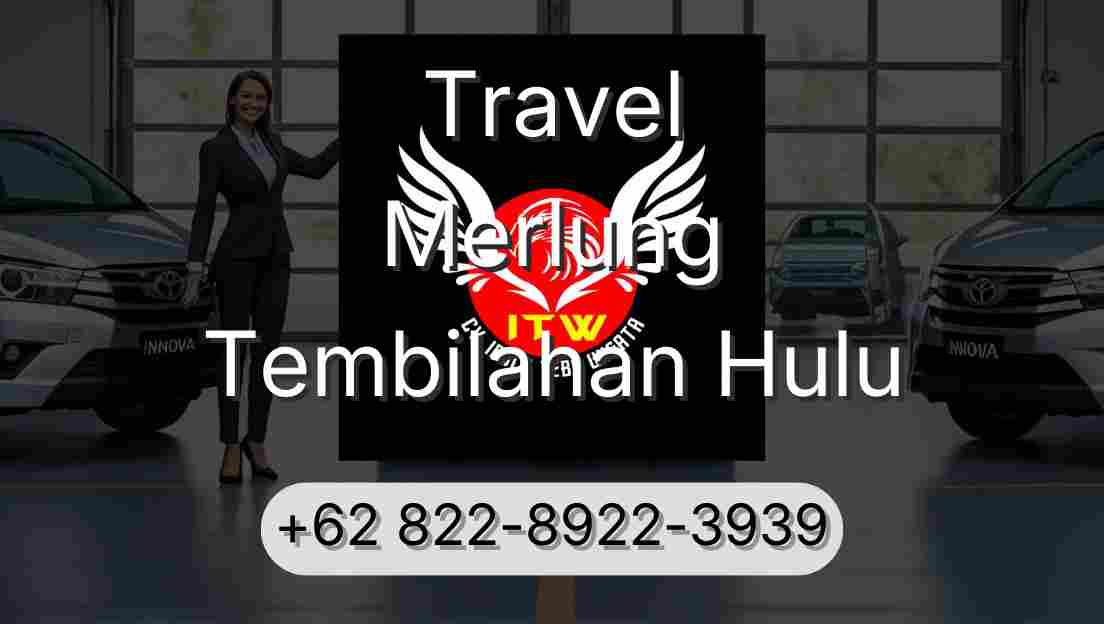 Travel Merlung Tembilahan Hulu