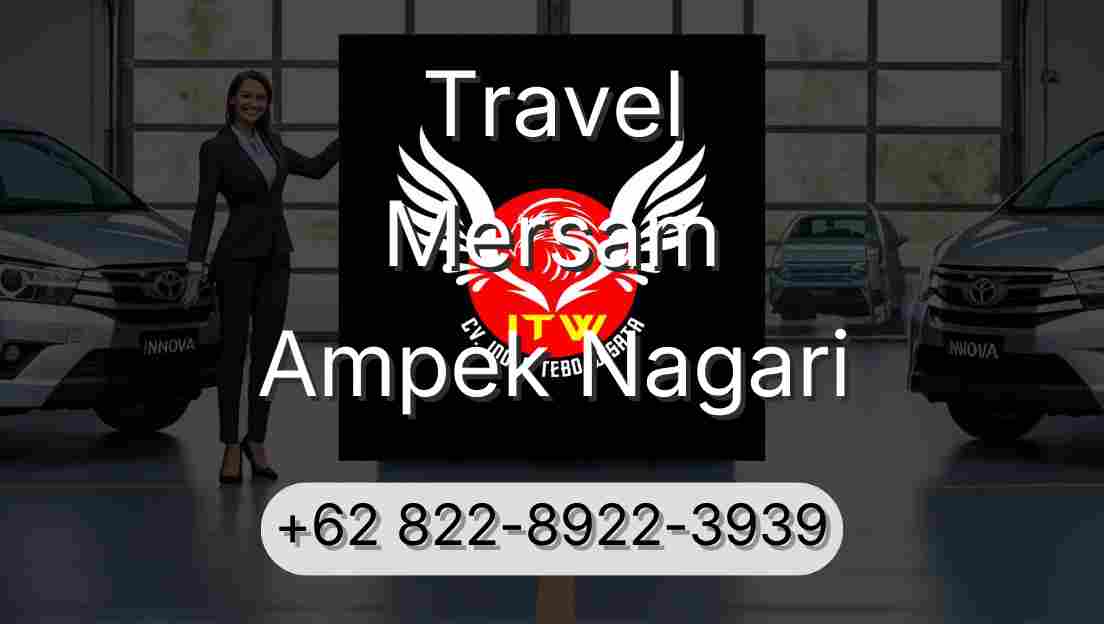 Travel Mersam Ampek Nagari