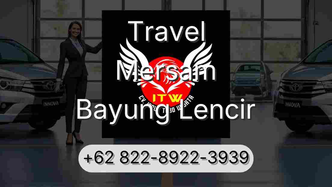 Travel Mersam Bayung Lencir