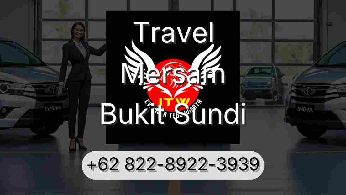 Travel Mersam Bukit Sundi