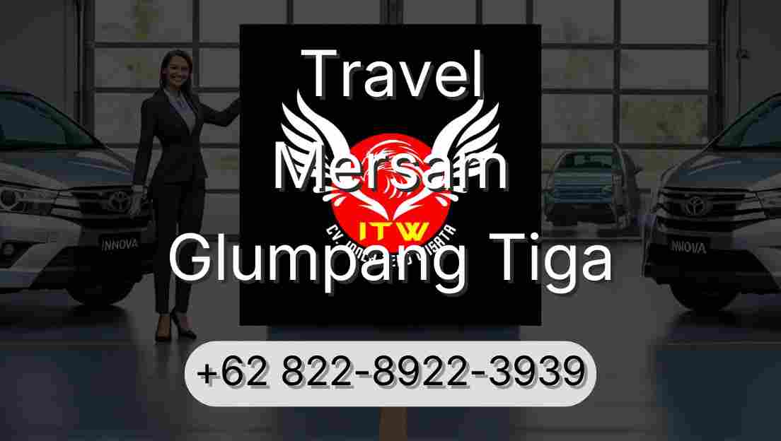 Travel Mersam Glumpang Tiga