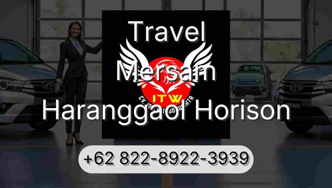 Travel Mersam Haranggaol Horison