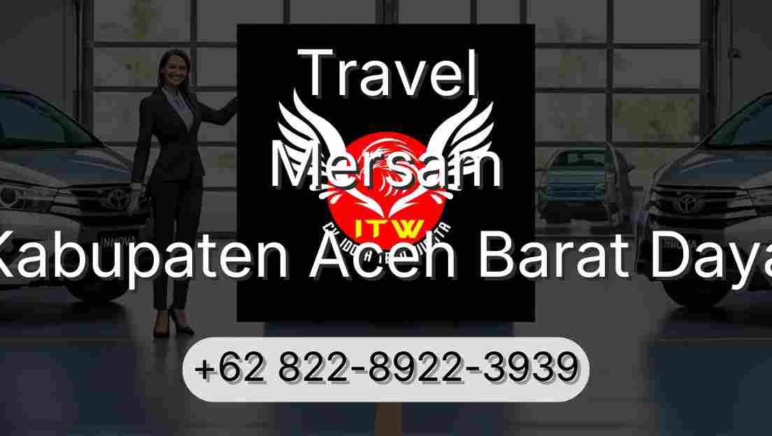 Travel Mersam Kabupaten Aceh Barat Daya