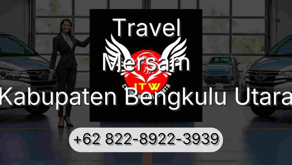 Travel Mersam Kabupaten Bengkulu Utara