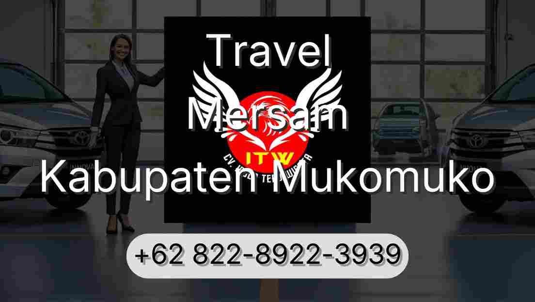 Travel Mersam Kabupaten Mukomuko