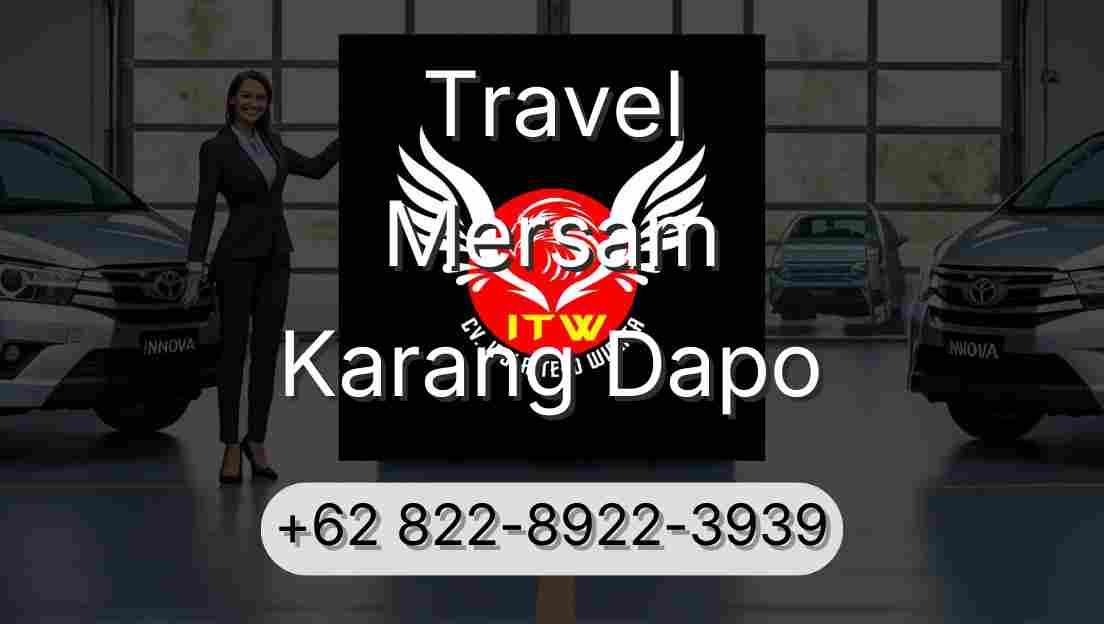 Travel Mersam Karang Dapo