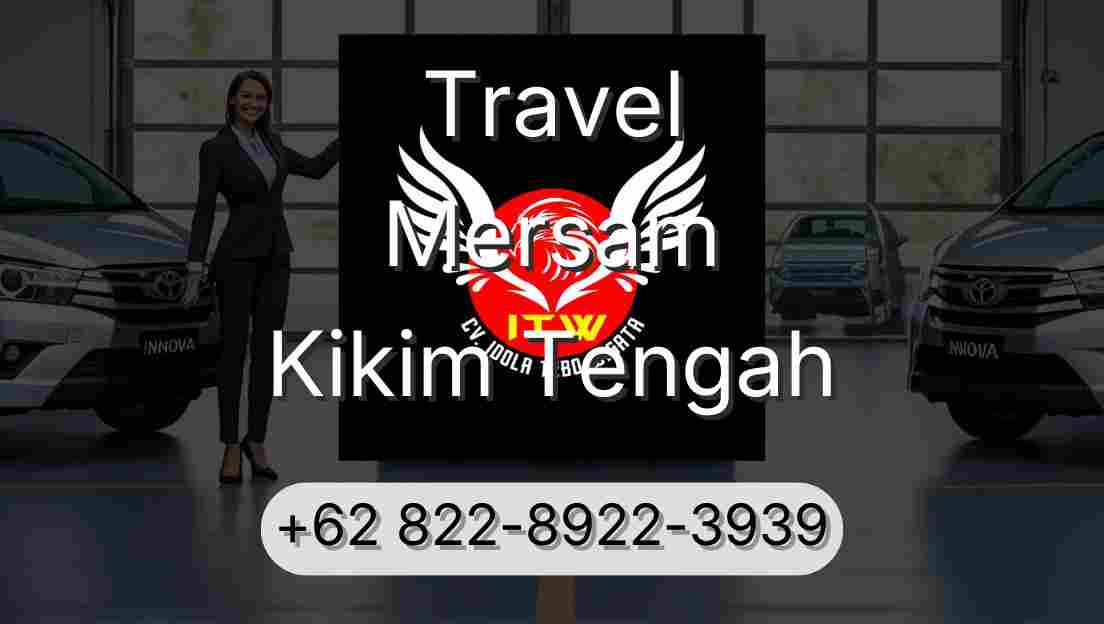 Travel Mersam Kikim Tengah