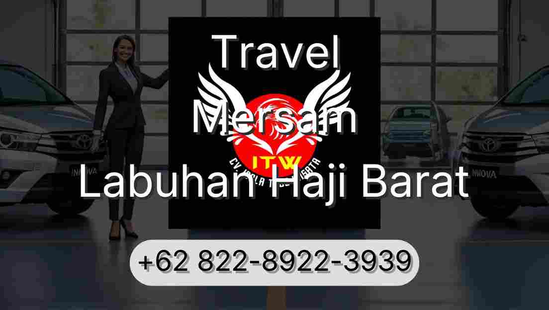 Travel Mersam Labuhan Haji Barat