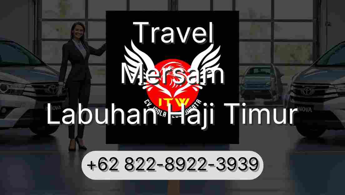 Travel Mersam Labuhan Haji Timur