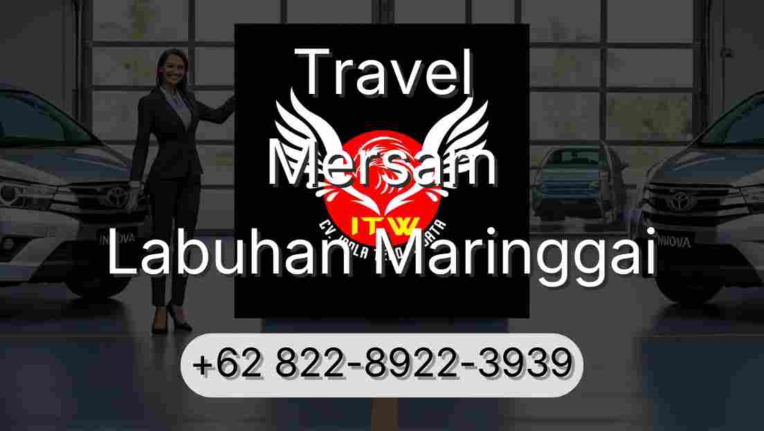 Travel Mersam Labuhan Maringgai