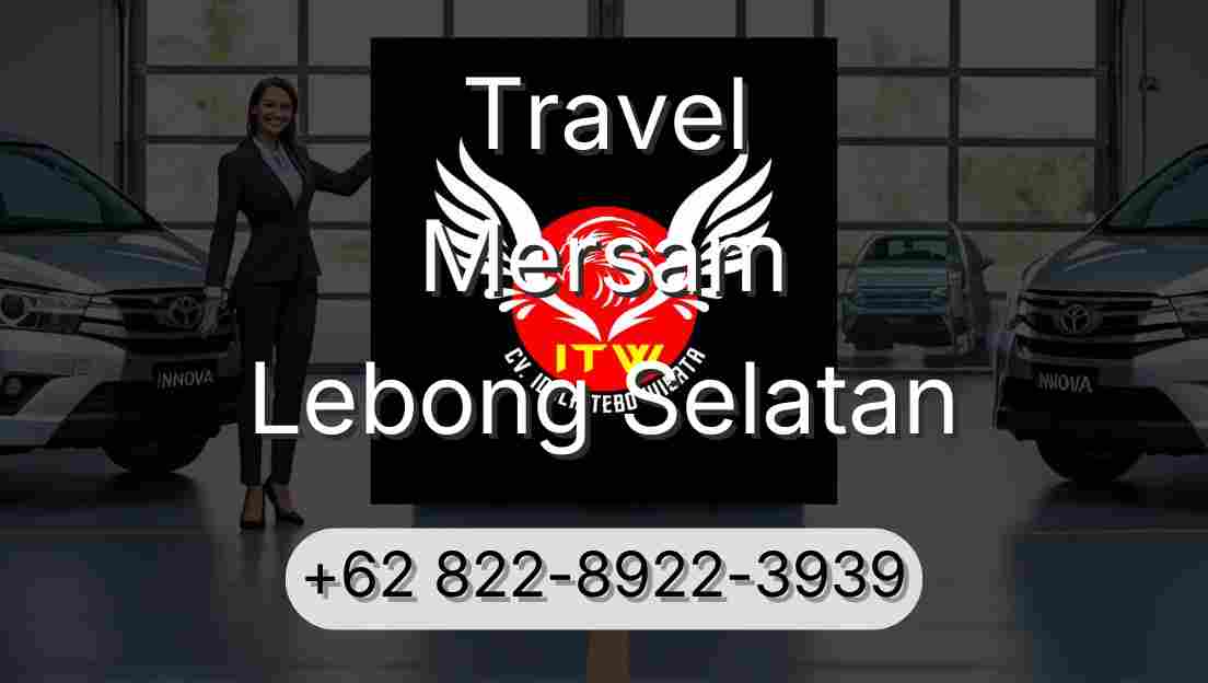 Travel Mersam Lebong Selatan