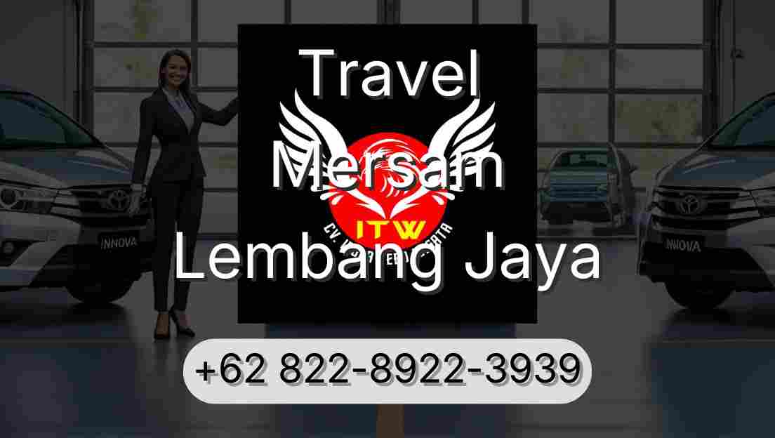 Travel Mersam Lembang Jaya