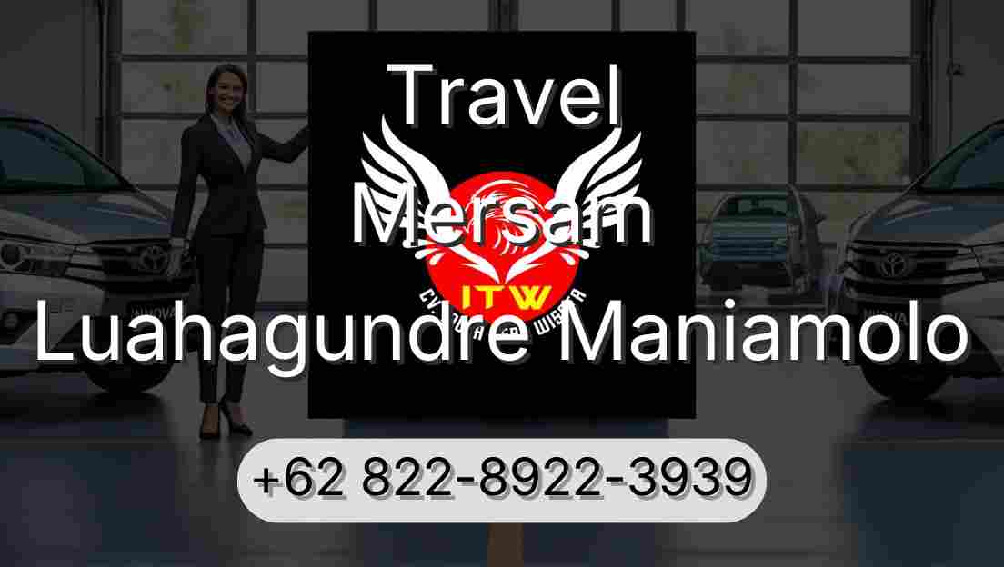 Travel Mersam Luahagundre Maniamolo
