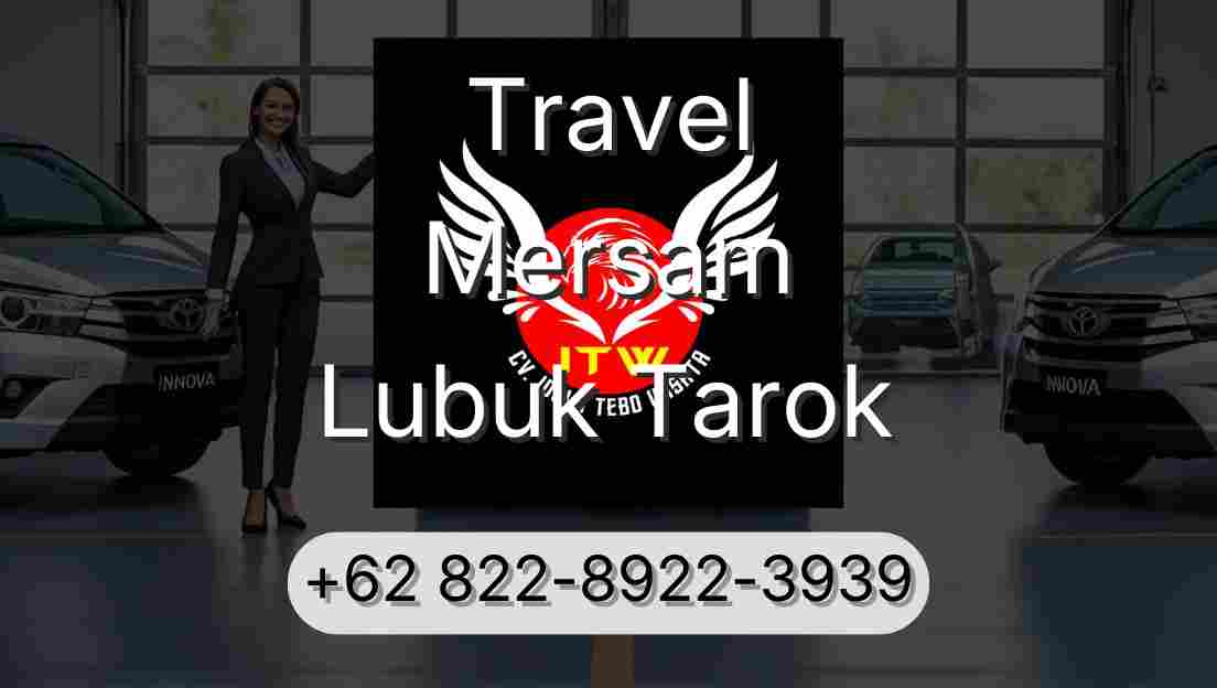Travel Mersam Lubuk Tarok