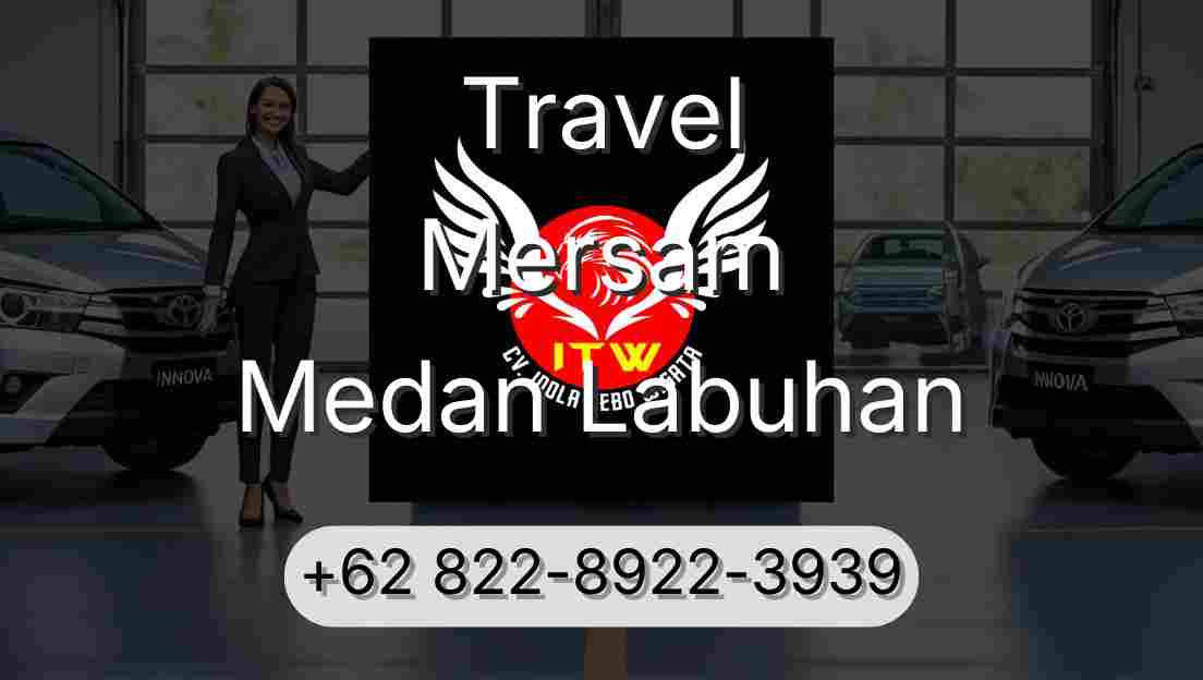 Travel Mersam Medan Labuhan