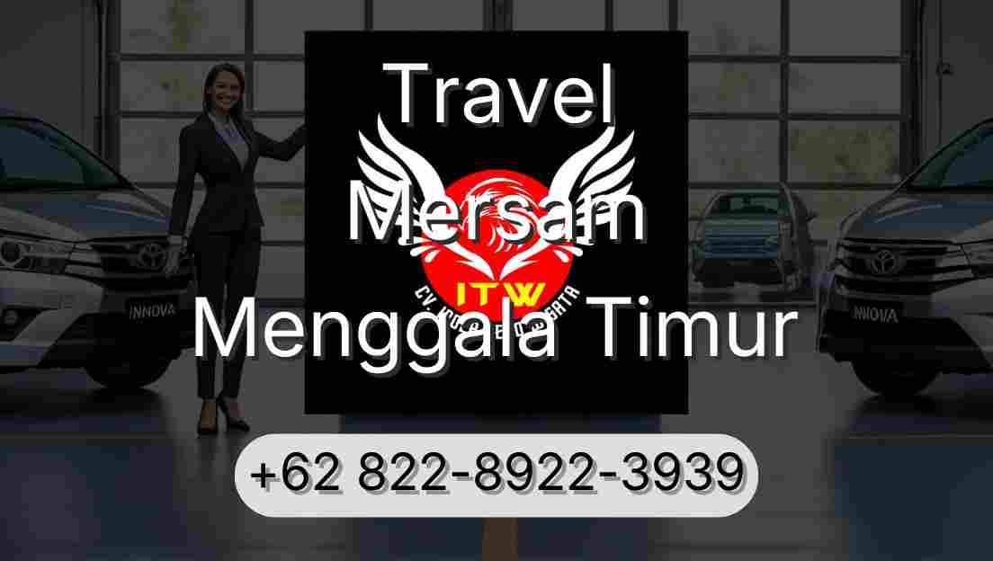 Travel Mersam Menggala Timur