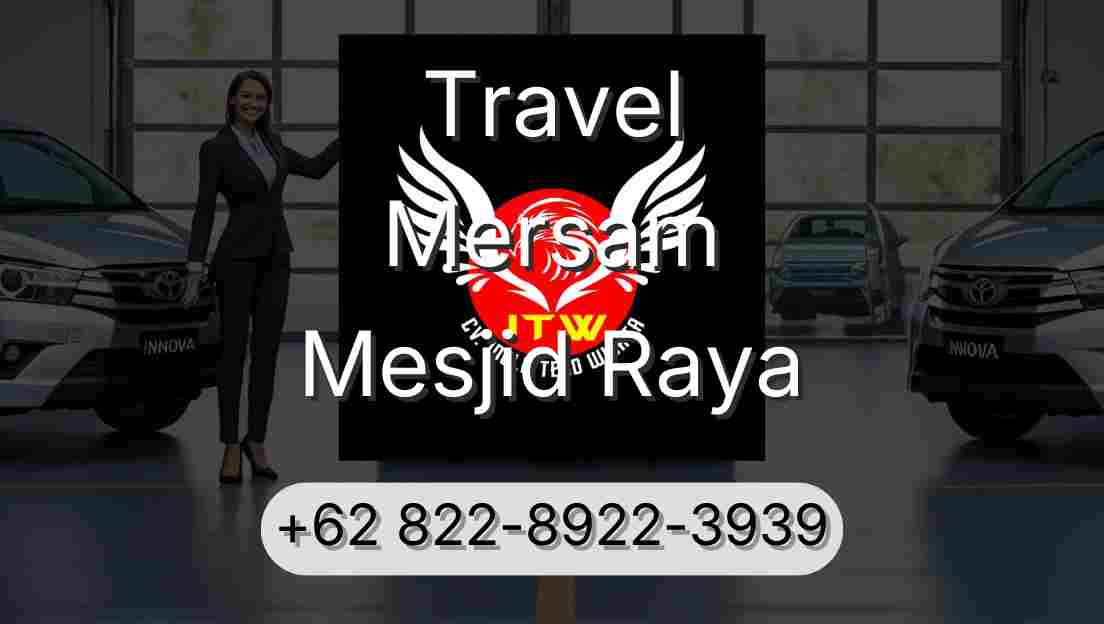 Travel Mersam Mesjid Raya