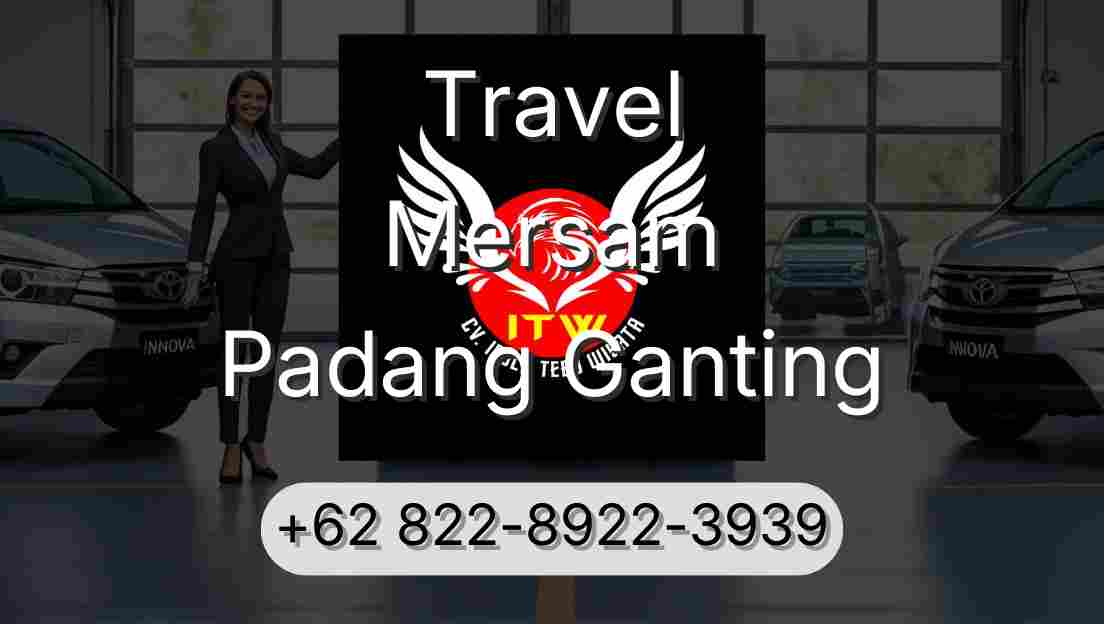 Travel Mersam Padang Ganting
