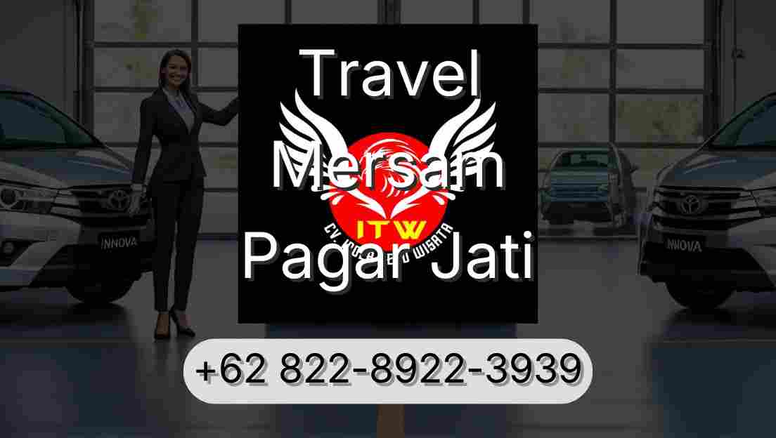 Travel Mersam Pagar Jati