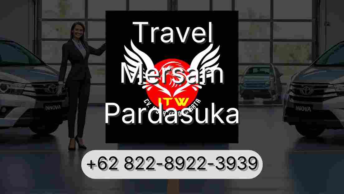 Travel Mersam Pardasuka