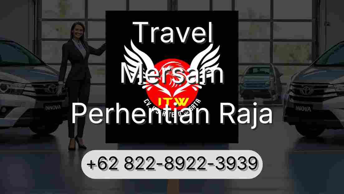 Travel Mersam Perhentian Raja