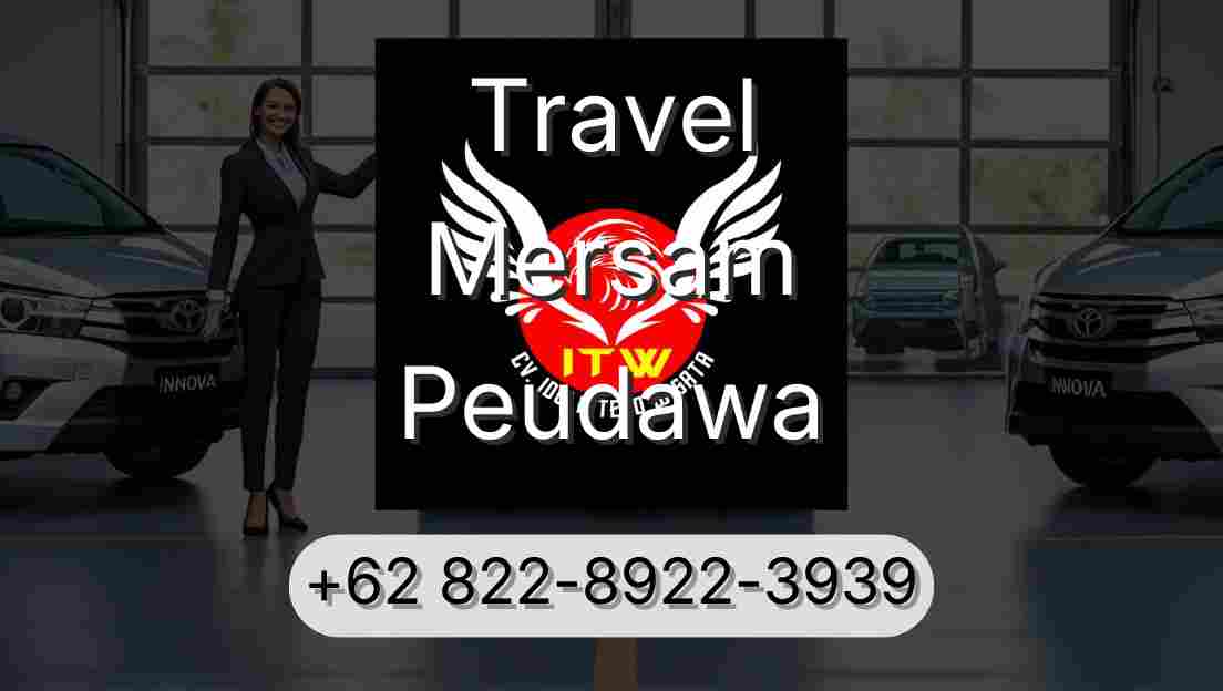 Travel Mersam Peudawa