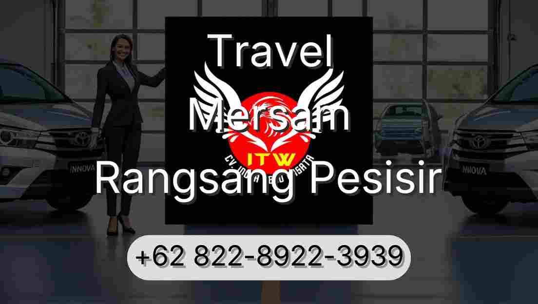 Travel Mersam Rangsang Pesisir