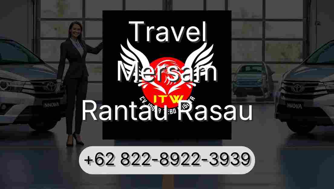 Travel Mersam Rantau Rasau