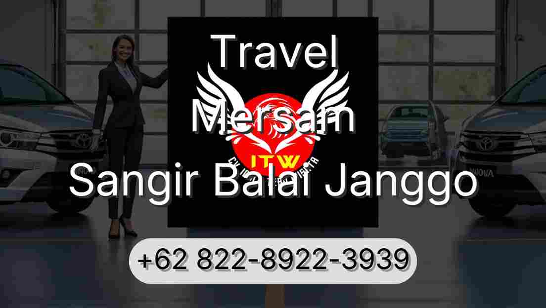 Travel Mersam Sangir Balai Janggo